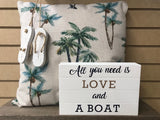 Décoration All you need is love and a boat